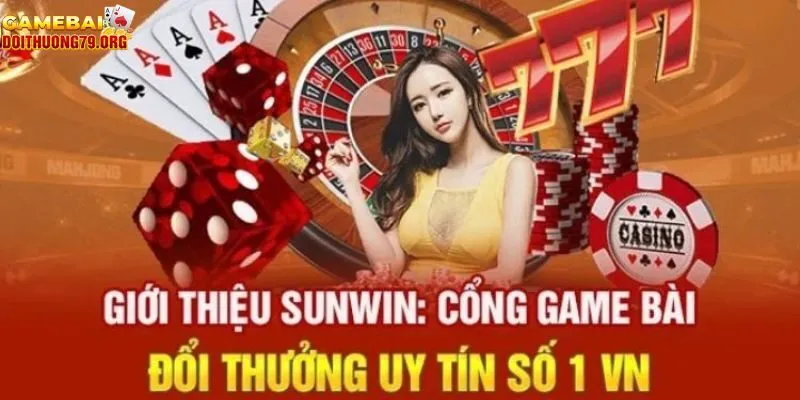 Game bài đổi thưởng 56 Game bài đổi thưởng Sunwin uy tín 2025
